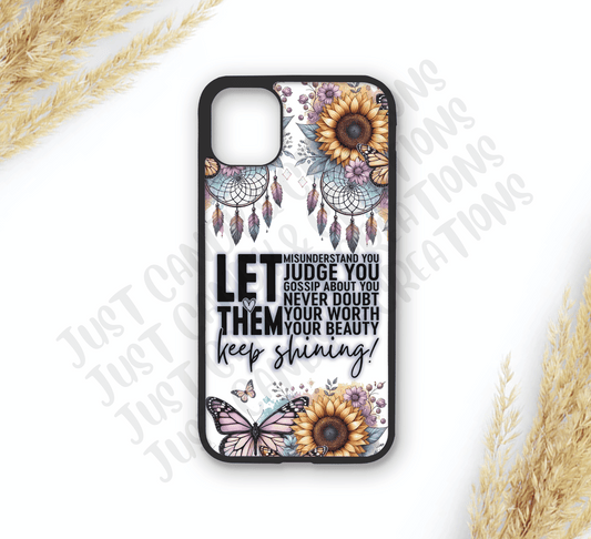 Let Them Phone Case