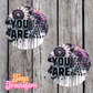 You Are - Car Coasters